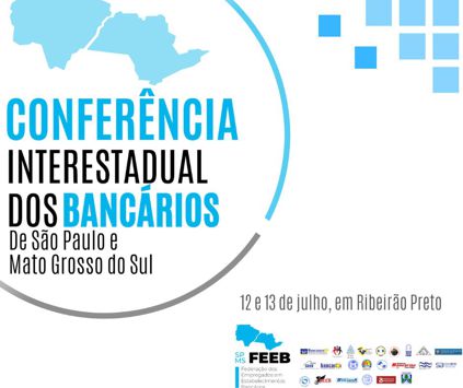 FEEB SP/MS REALIZA CONFERÊNCIA INTERESTADUAL DOS BANCÁRIOS DE 2023 img
