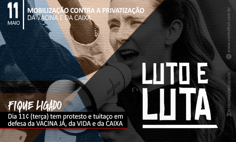 EMPREGADOS DA CAIXA VÃO FAZER DIA DE LUTO PELAS VÍTIMAS DA COVID-19 NA TERÇA (11) img