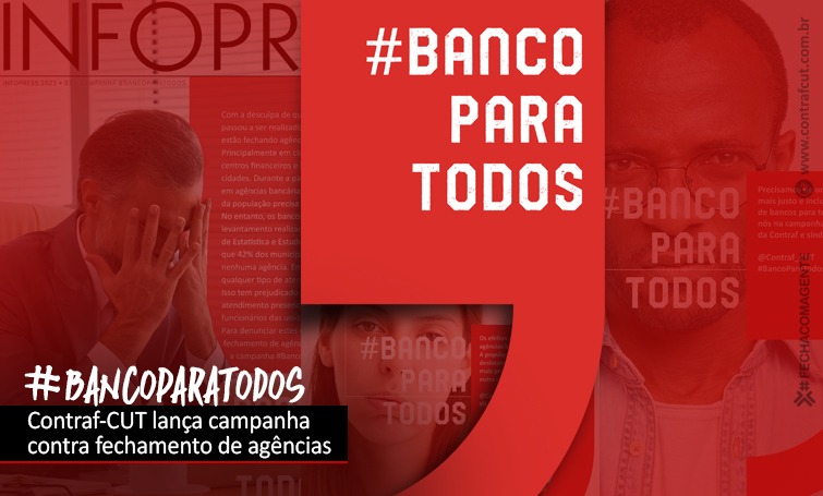 BANCÁRIOS DE TODO O BRASIL LANÇAM CAMPANHA #BANCOPARATODOS img