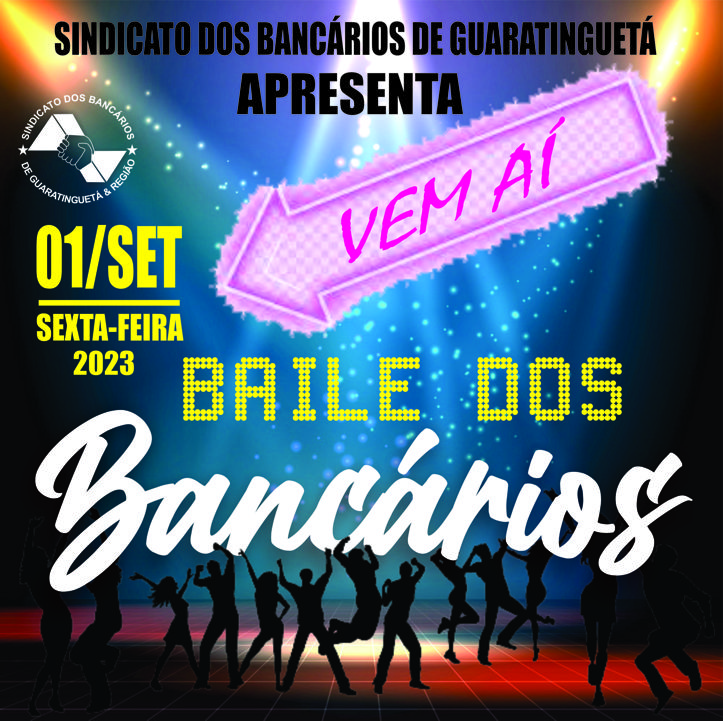 VEM AÍ O BAILE DOS BANCÁRIOS 2023! img