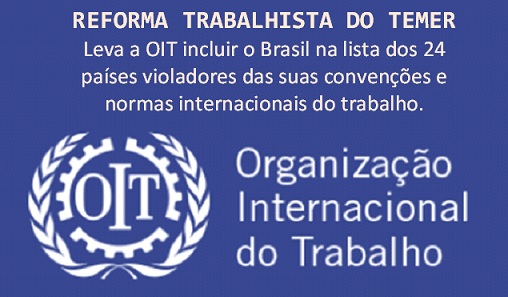 BRASIL É INCLUÍDO EM “LISTA SUJA” DA OIT SOBRE LEIS TRABALHISTAS img