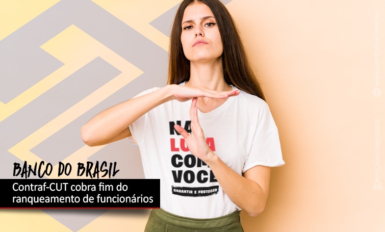 CONTRAF-CUT COBRA FIM DO RANQUEAMENTO DE FUNCIONÁRIOS DO BANCO DO BRASIL img