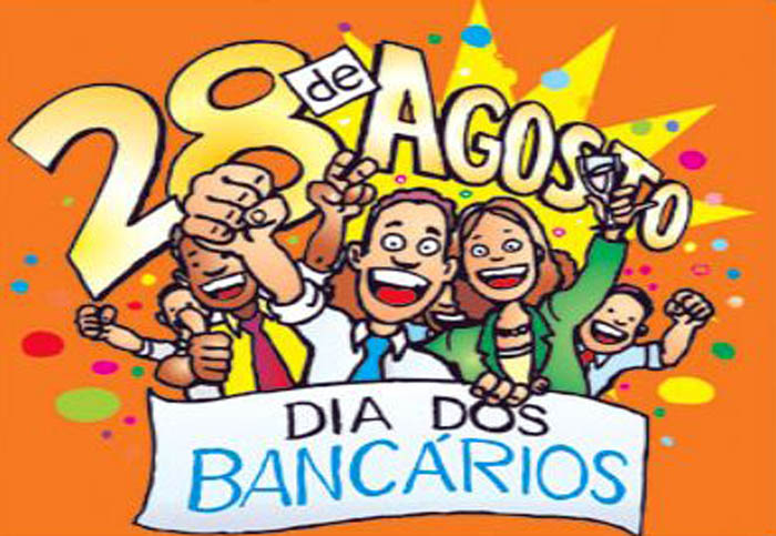 28 DE AGOSTO É O DIA NACIONAL DOS BANCÁRIOS img